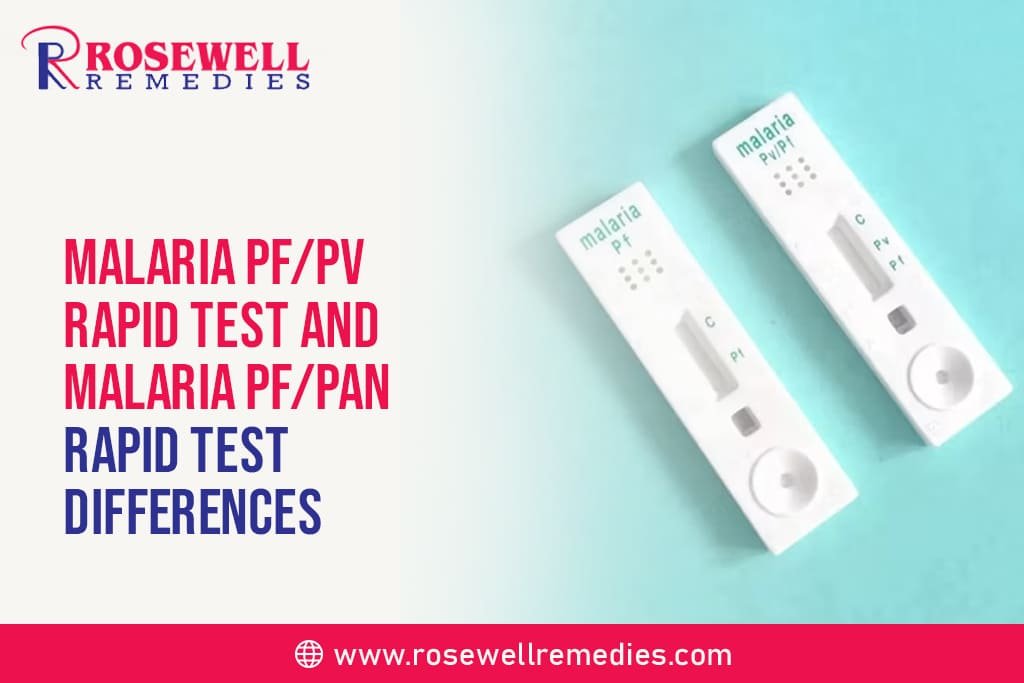 Malaria Pf/Pv Rapid Test and Malaria Pf/Pan Rapid Test Differences